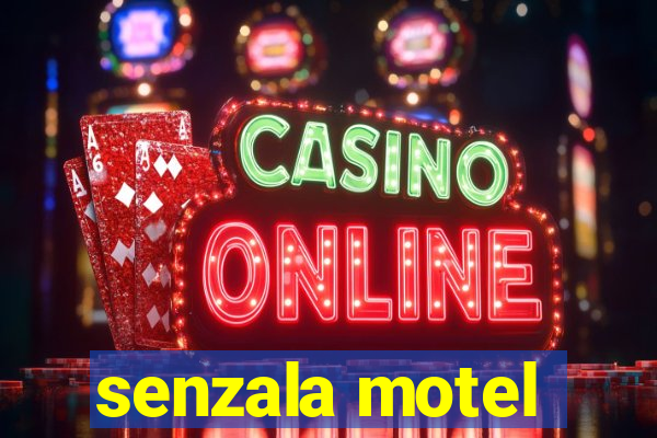 senzala motel