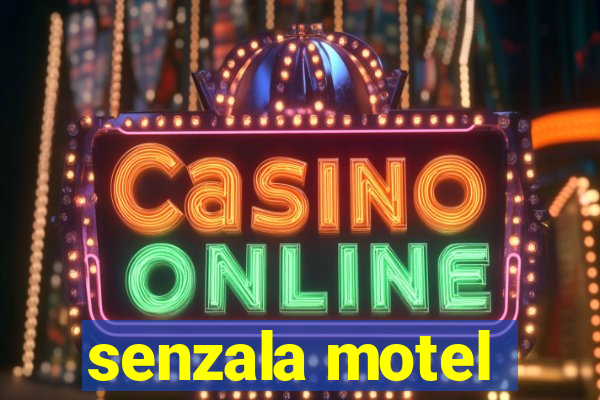 senzala motel