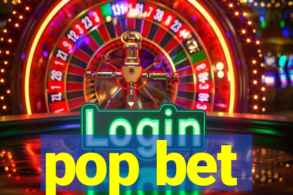 pop bet