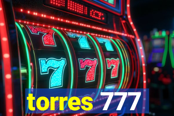 torres 777