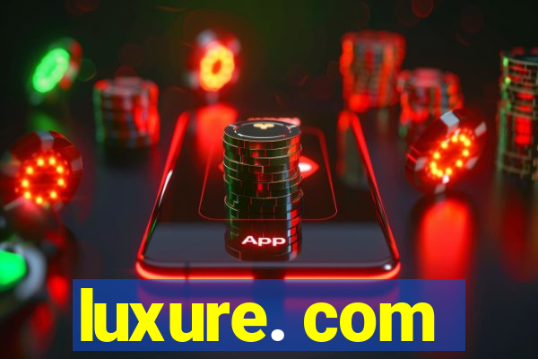 luxure. com
