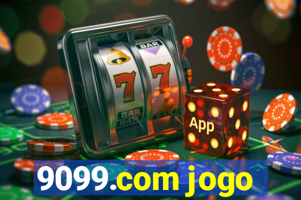 9099.com jogo