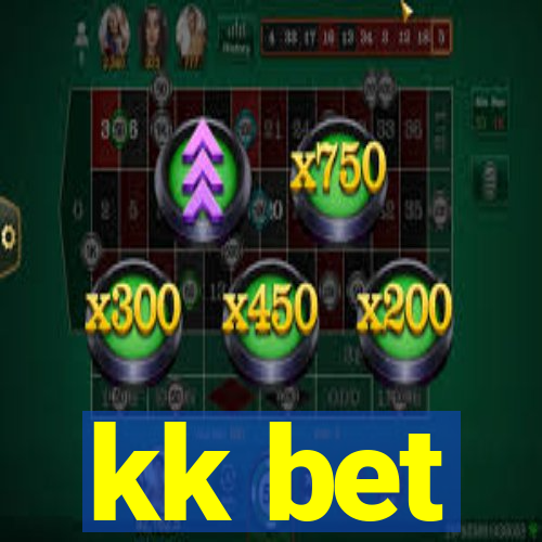 kk bet