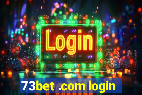 73bet .com login