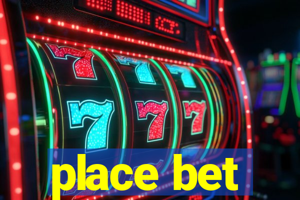 place bet