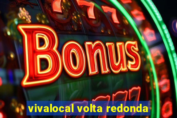 vivalocal volta redonda