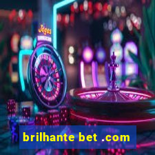 brilhante bet .com