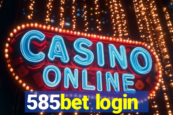 585bet login