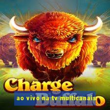ao vivo na tv multicanais