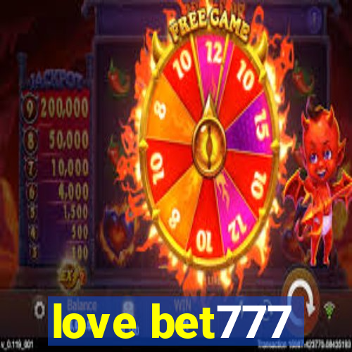 love bet777
