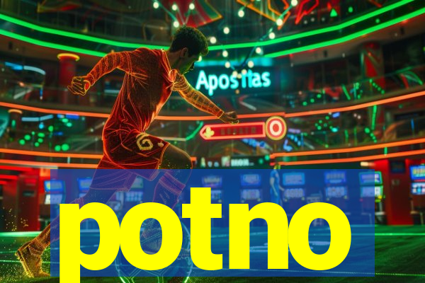potno