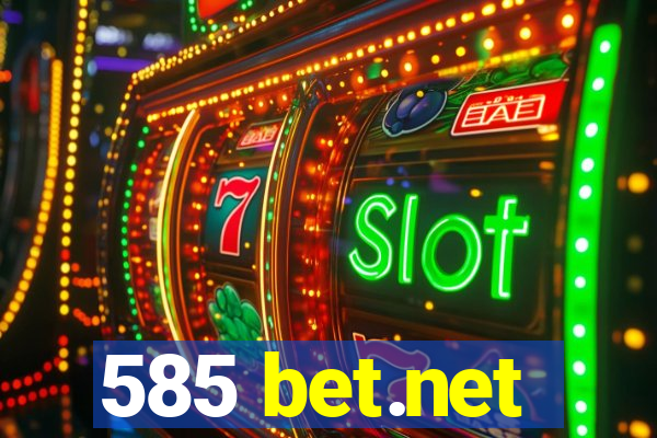 585 bet.net