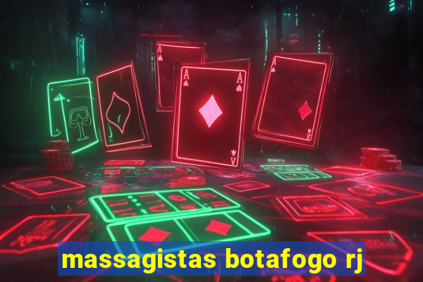 massagistas botafogo rj