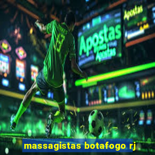 massagistas botafogo rj