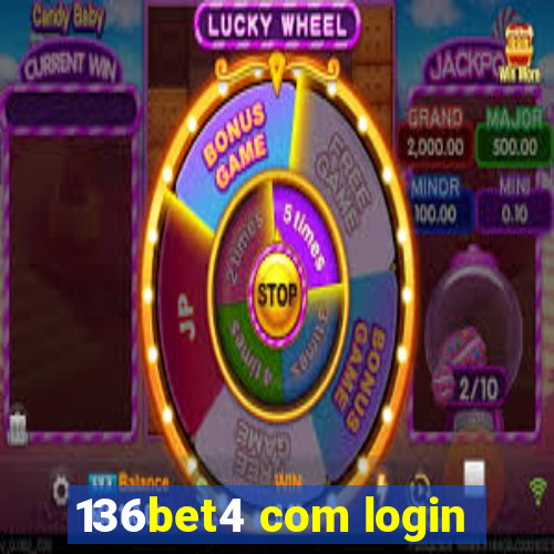 136bet4 com login