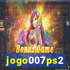 jogo007ps2