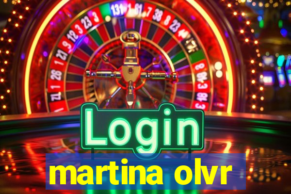 martina olvr