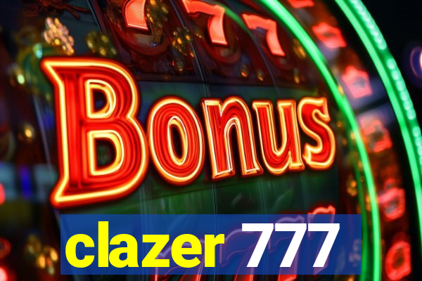 clazer 777