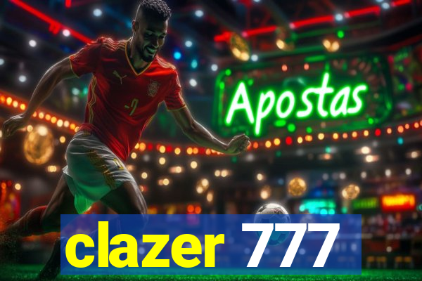 clazer 777
