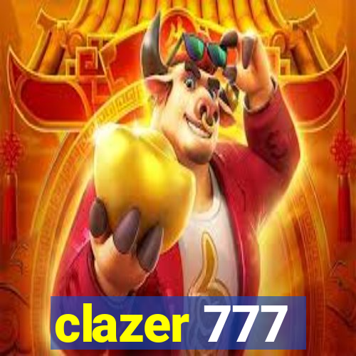 clazer 777