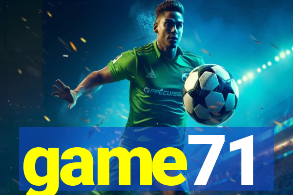 game71
