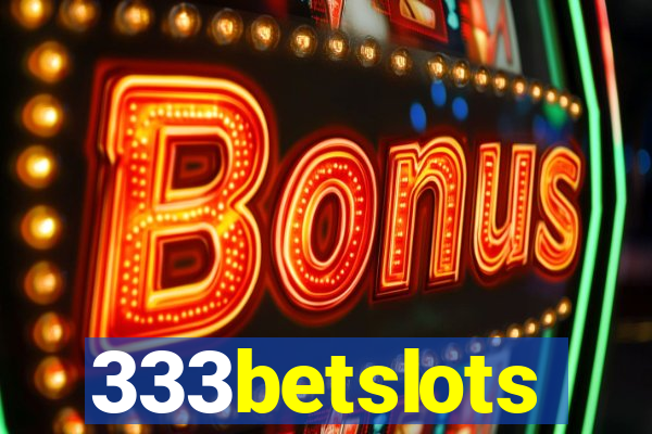 333betslots