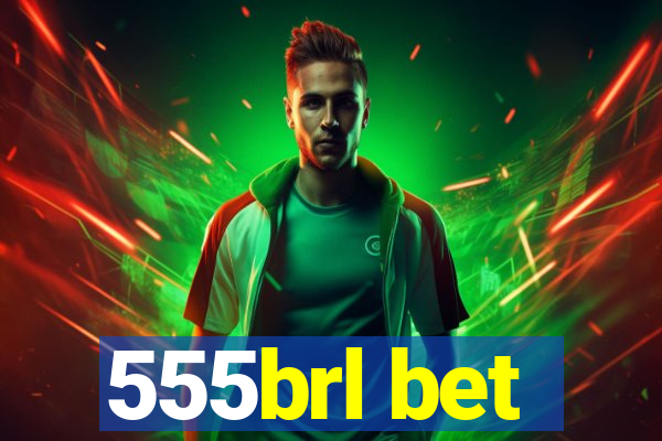 555brl bet