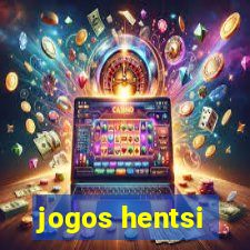 jogos hentsi