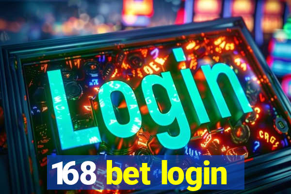 168 bet login