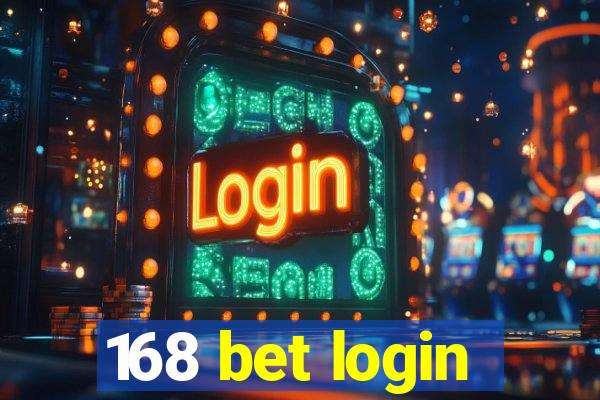 168 bet login