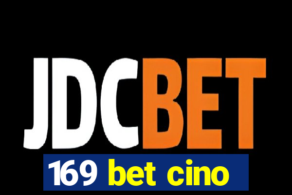 169 bet cino