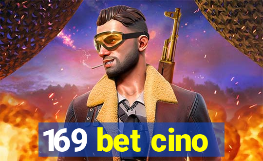 169 bet cino