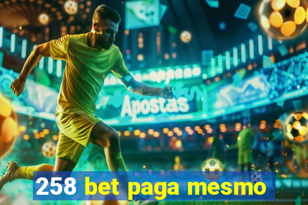 258 bet paga mesmo
