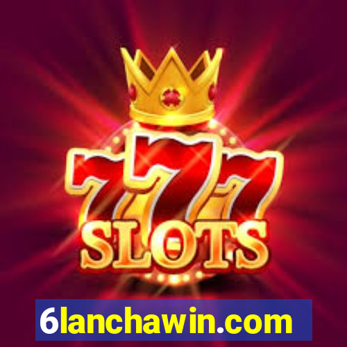 6lanchawin.com