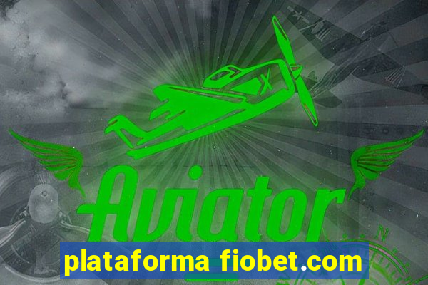plataforma fiobet.com