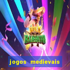 jogos medievais para celular