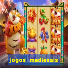 jogos medievais para celular