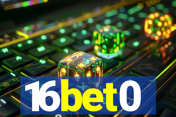 16bet0