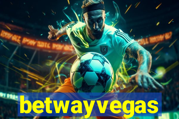 betwayvegas