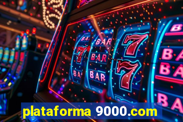 plataforma 9000.com
