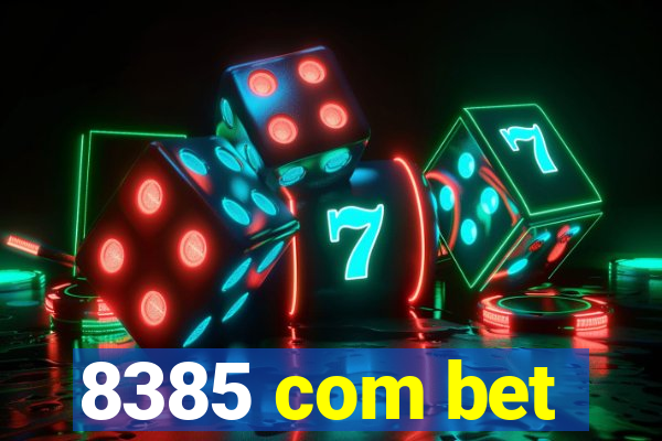 8385 com bet