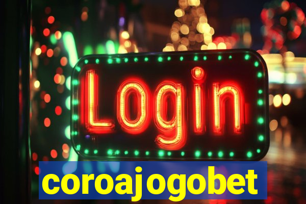 coroajogobet