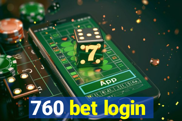 760 bet login