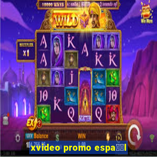 xvideo promo espa甯給l