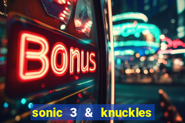 sonic 3 & knuckles sonic retro download