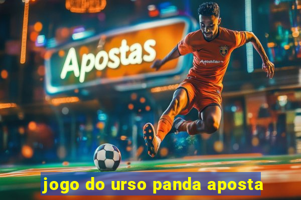 jogo do urso panda aposta