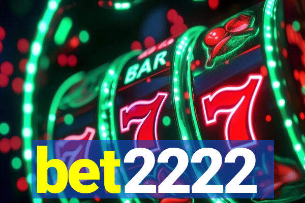 bet2222