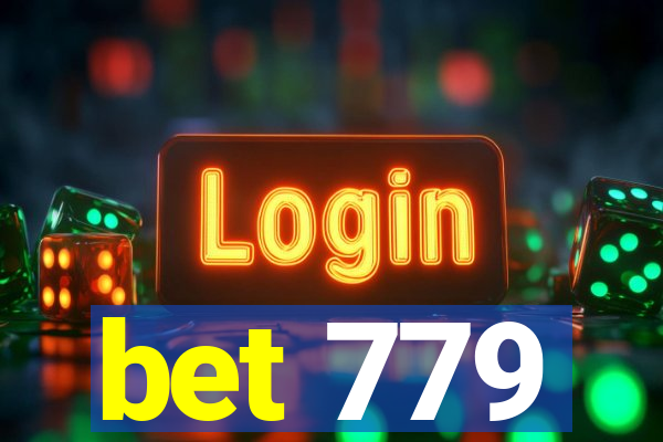 bet 779