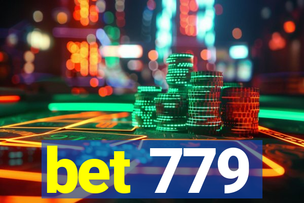 bet 779