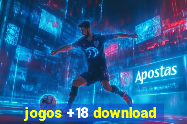 jogos +18 download